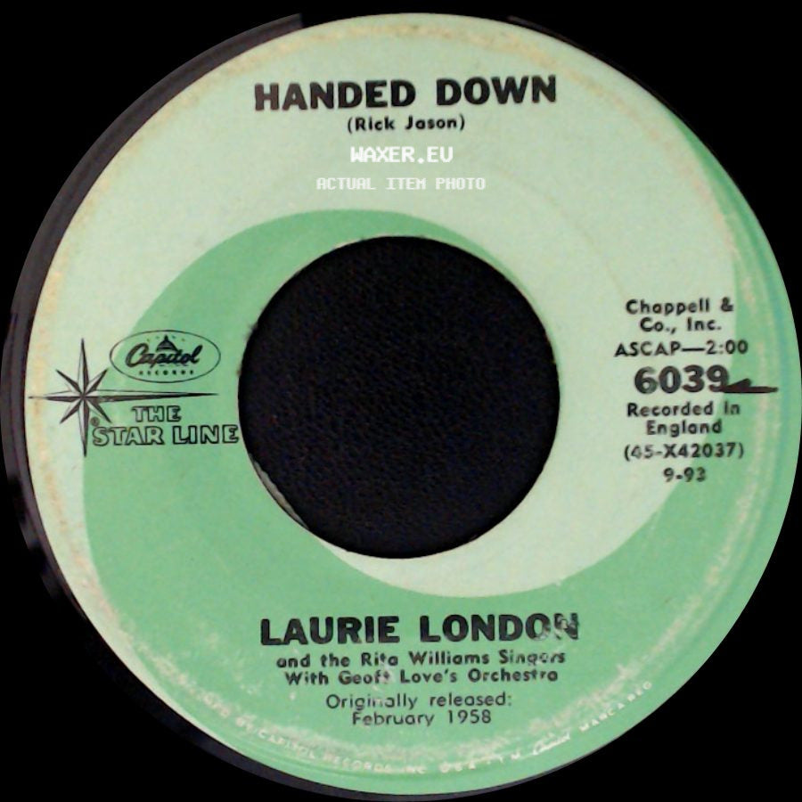 Laurie London / Laurie London And The Rita Williams Singers With Geoff Love's Orchestra - He's Got The Whole World In His Hands / Handed Down side B