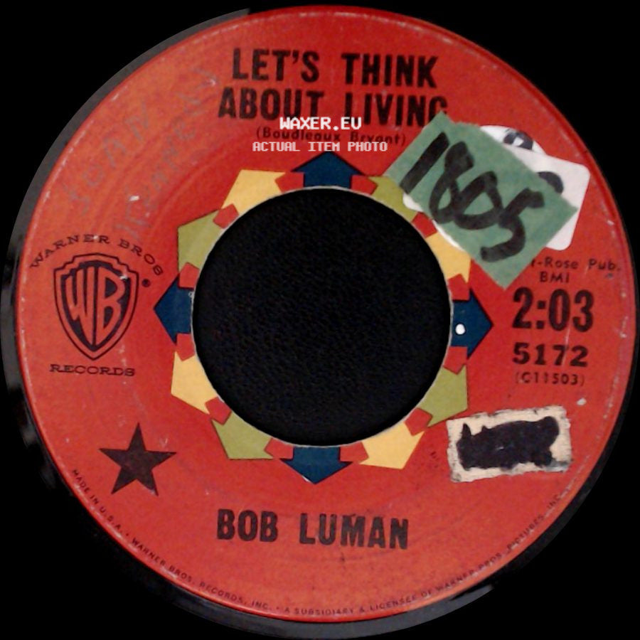 Bob Luman - Let's Think About Living / You've Got Everything side A