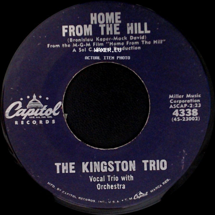 The Kingston Trio - El Matador / Home From The Hill side B