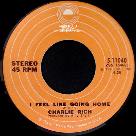 Charlie Rich - I Feel Like Going Home / The Most Beautiful Girl side A
