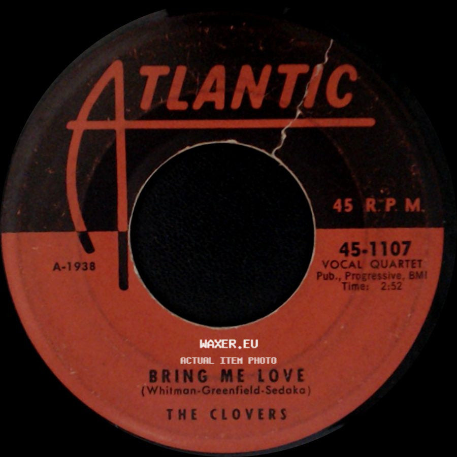 The Clovers - Bring Me Love / From The Bottom Of My Heart side A
