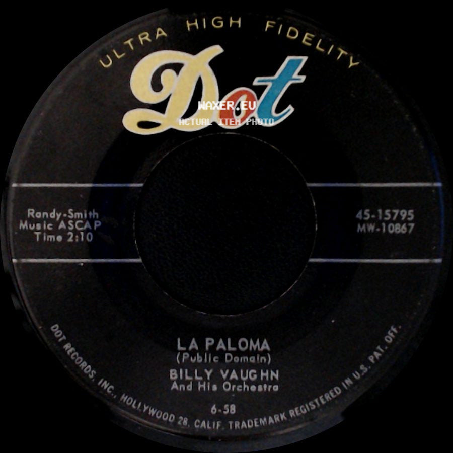 Billy Vaughn And His Orchestra - Here Is My Love / La Paloma side B