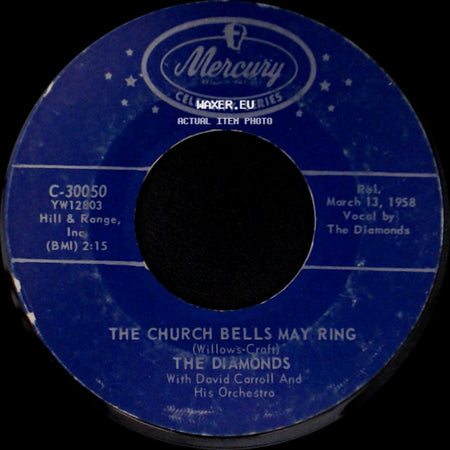 The Diamonds - The Church Bells May Ring / Little Darlin' side A