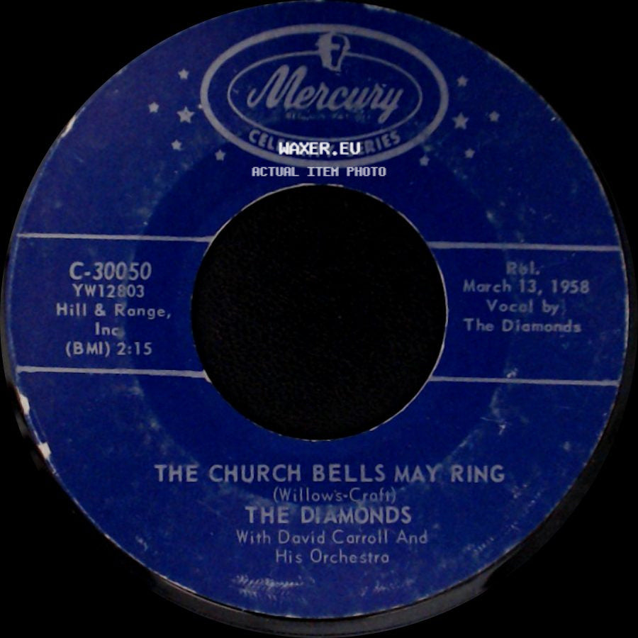 The Diamonds - The Church Bells May Ring / Little Darlin' side A