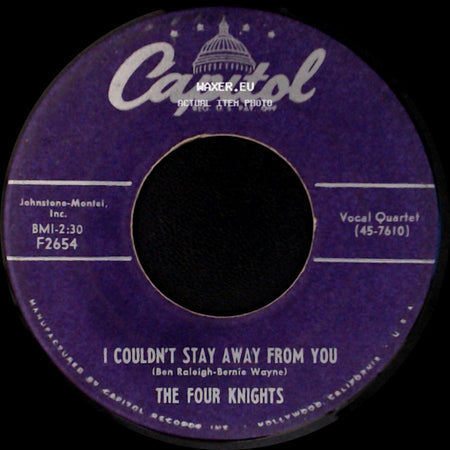 The Four Knights - I Get So Lonely (When I Dream About You) / I Couldn't Stay Away From You side B