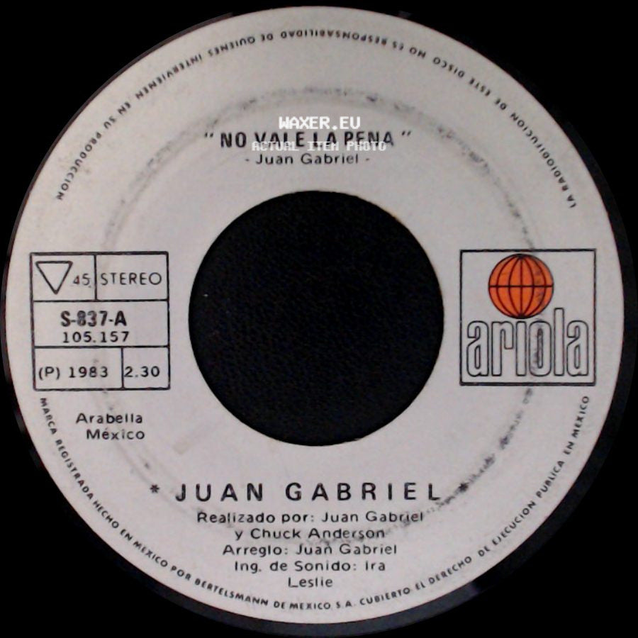 Juan Gabriel - No Vale La Pena / Caray side A