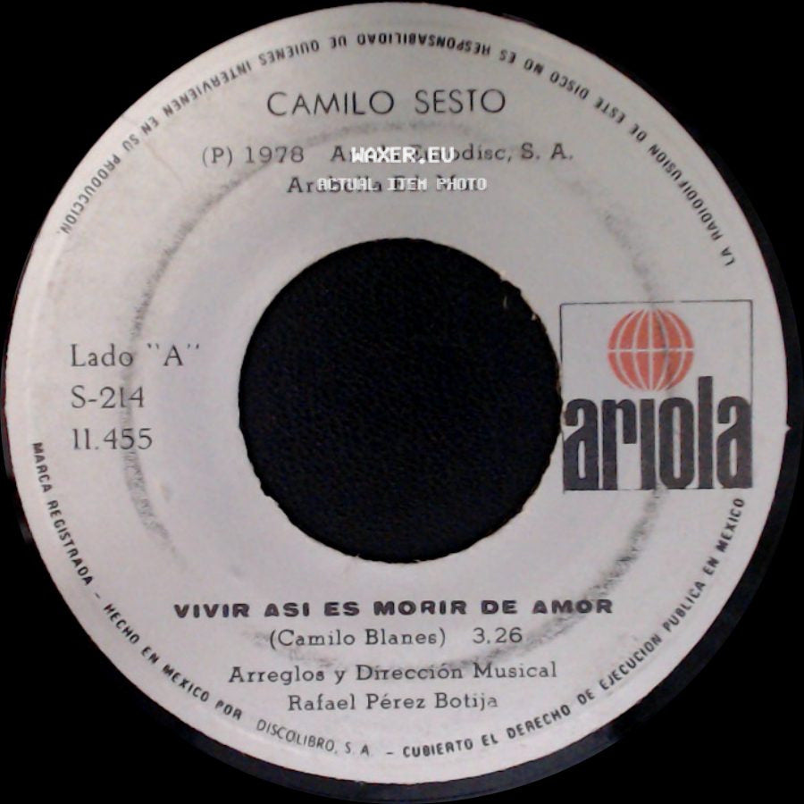Camilo Sesto - Vivir Asi Es Morir De Amor / Agua De Dos Rios side A