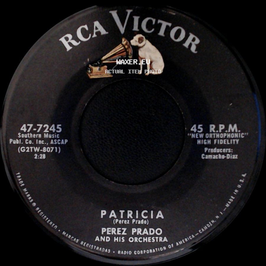 Perez Prado And His Orchestra - Why Wait / Patricia side B