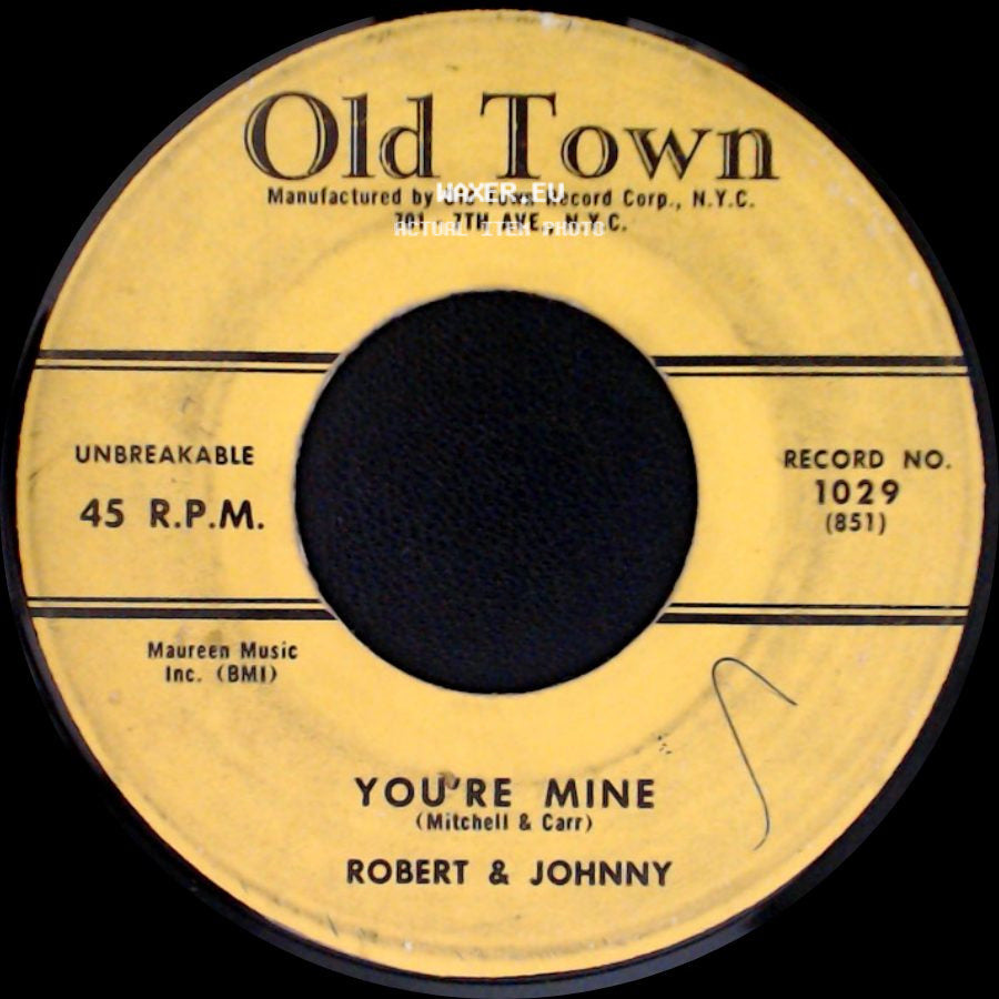 Robert & Johnny - You're Mine / Million Dollar Bills side A