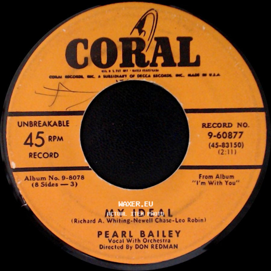 Pearl Bailey - My Ideal / Toot Toot Tootsie, Goodbye side A