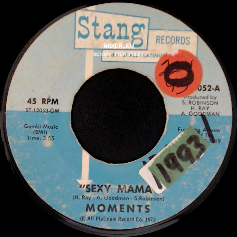 Moments - Sexy Mama / Where Can I Find Her side A