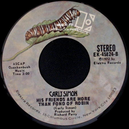 Carly Simon - His Friends Are More Than Fond Of Robin / You're So Vain side A