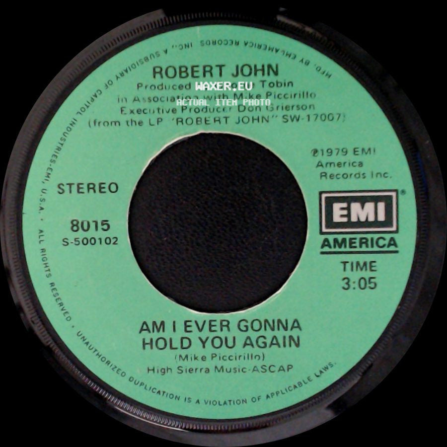 Robert John - Am I Ever Gonna Hold You Again / Sad Eyes side A