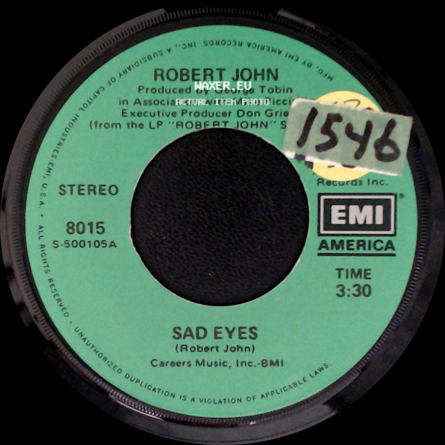 Robert John - Am I Ever Gonna Hold You Again / Sad Eyes side B