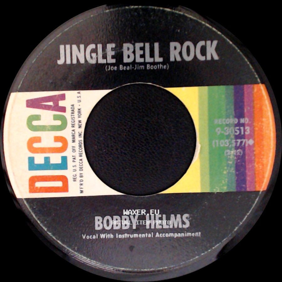 Bobby Helms - Jingle Bell Rock / Captain Santa Claus (And His Reindeer Space Patrol) side A