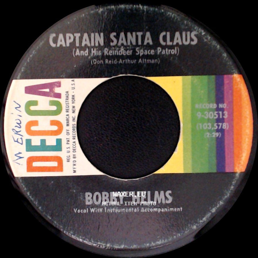 Bobby Helms - Jingle Bell Rock / Captain Santa Claus (And His Reindeer Space Patrol) side B