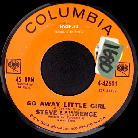 Steve Lawrence - Go Away Little Girl / If You Love Her Tell Her So side A