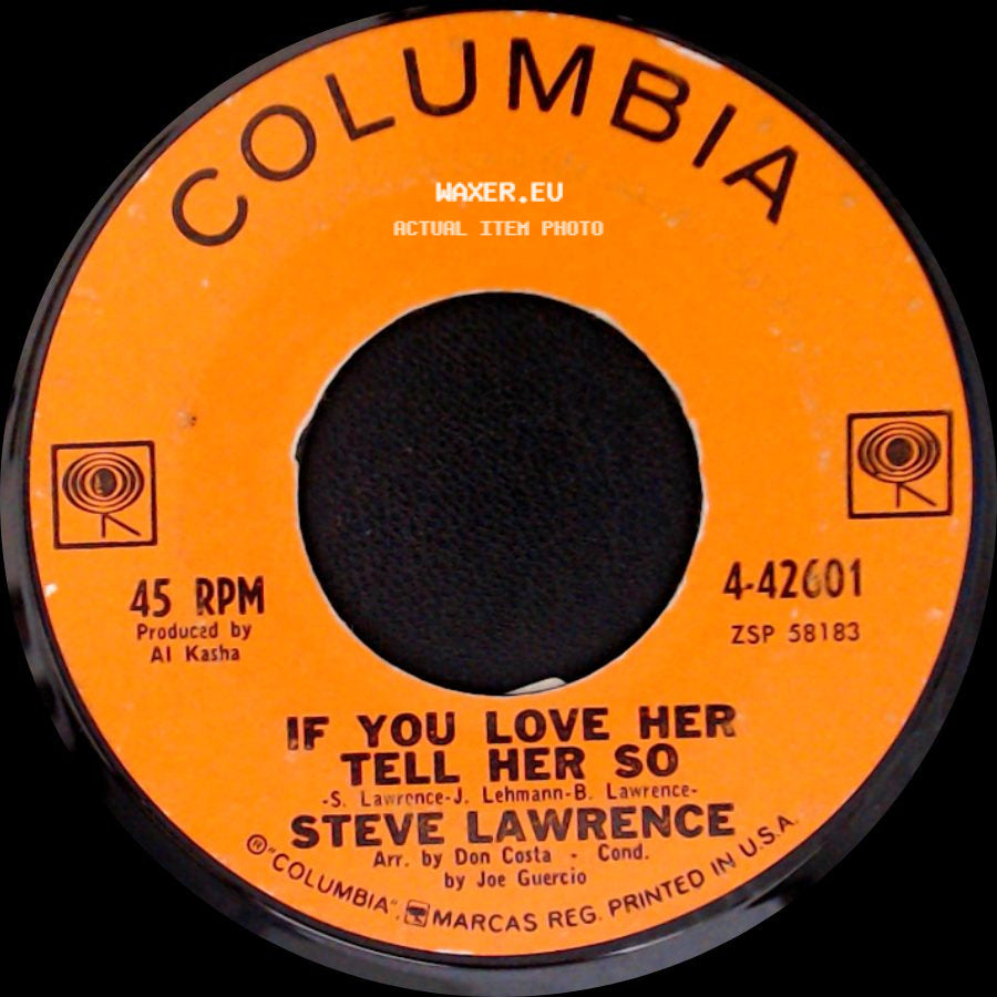 Steve Lawrence - Go Away Little Girl / If You Love Her Tell Her So side B