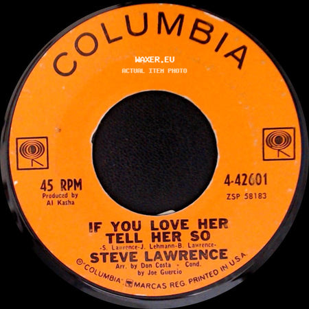 Steve Lawrence - Go Away Little Girl / If You Love Her Tell Her So side B