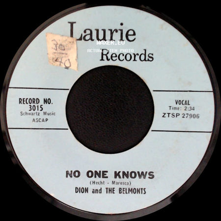 Dion And The Belmonts - No One Knows / I Can't Go On (Rosalie) side A