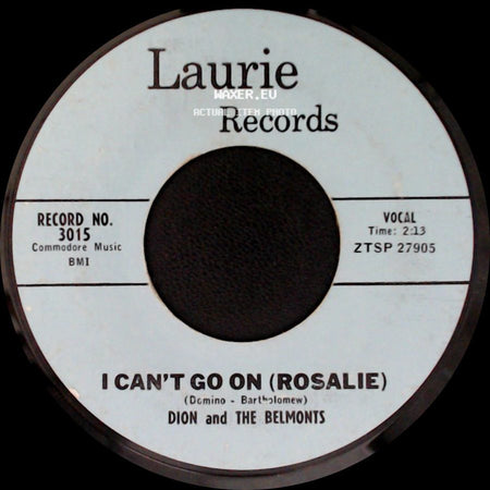 Dion And The Belmonts - No One Knows / I Can't Go On (Rosalie) side B
