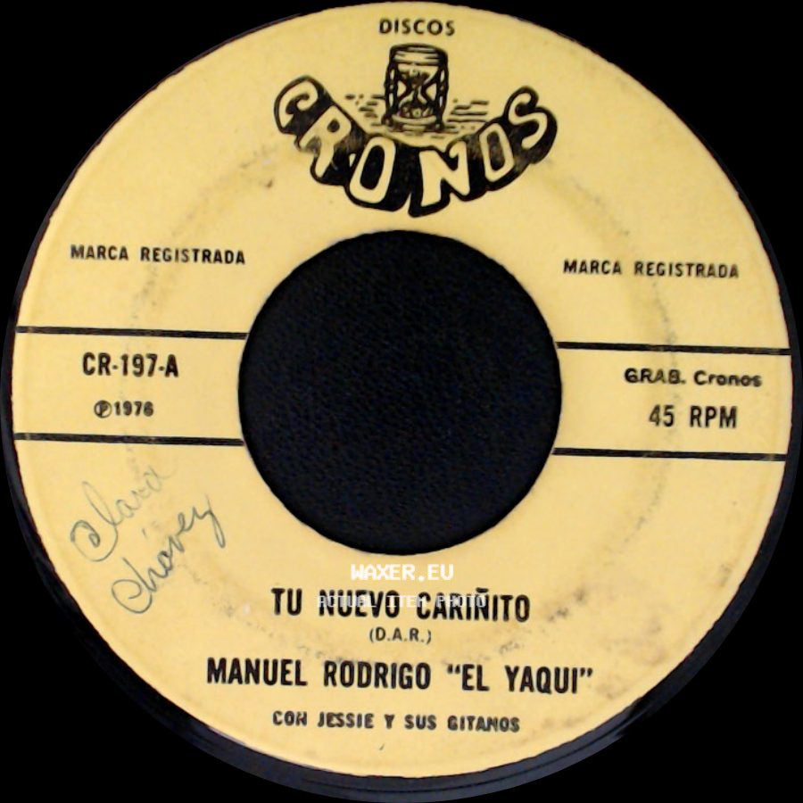 Manuel Rodrigo "El Yaqui" - Pero Que Bonito / Tu Nuevo Cariñito side B