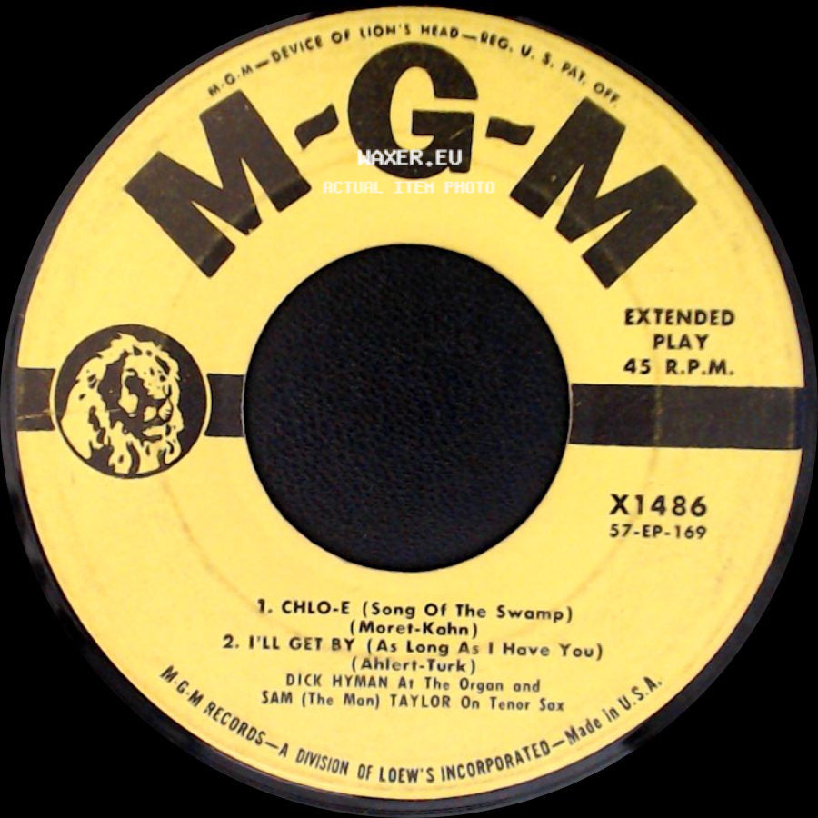 Sam (The Man) Taylor / Dick Hyman / Dick Hyman And Sam Taylor - Around The Horn / Wow! / Chlo-E (Song Of The Swamp) / I'll Get By (As Long As I Have You) side B