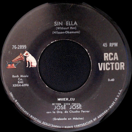 José José - Sin Ella (Without Her) / Solo Una Mujer - Balada (Prieto) side A