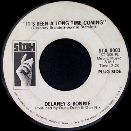 Delaney & Bonnie - It's Been A Long Time Coming / It's Been A Long Time Coming side B