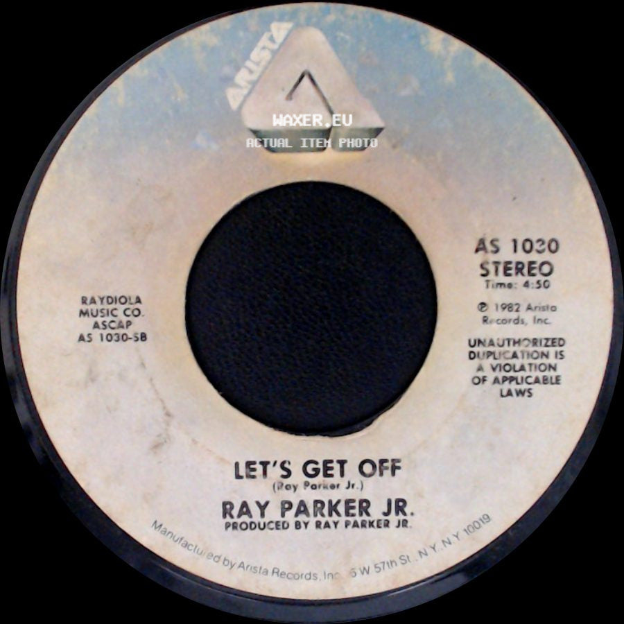 Ray Parker Jr. - Let's Get Off / Bad Boy side A