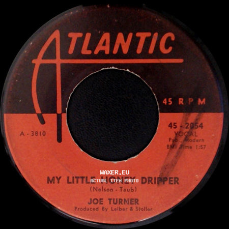 Joe Turner - My Little Honey Dripper / Chains Of Love side A