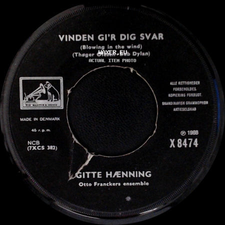 Gitte Hænning - Et Sted For Os Selv (A World Of Our Own) / Vinden Gi'r Dig Svar (Blowing In The Wind) side B