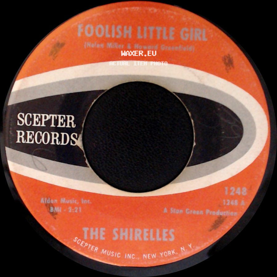 The Shirelles - Not For All The Money In The World / Foolish Little Girl side B