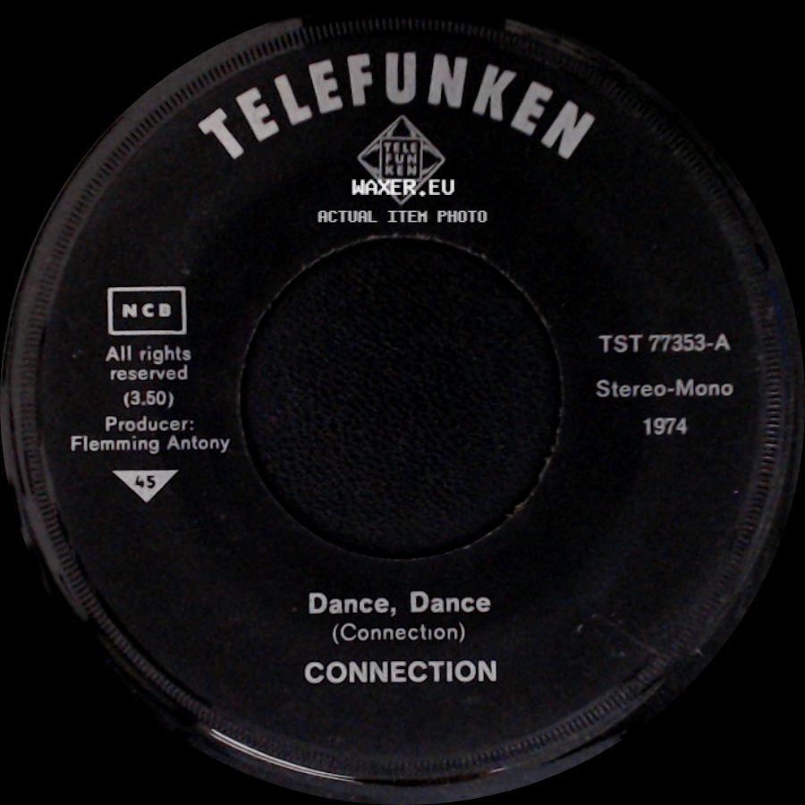 Connection - Never In My Life / Dance, Dance side B