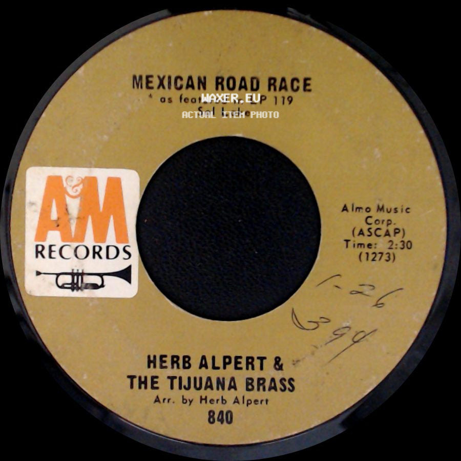 Herb Alpert & The Tijuana Brass - Mexican Road Race / Wade In The Water side A