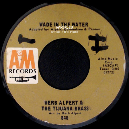 Herb Alpert & The Tijuana Brass - Mexican Road Race / Wade In The Water side B