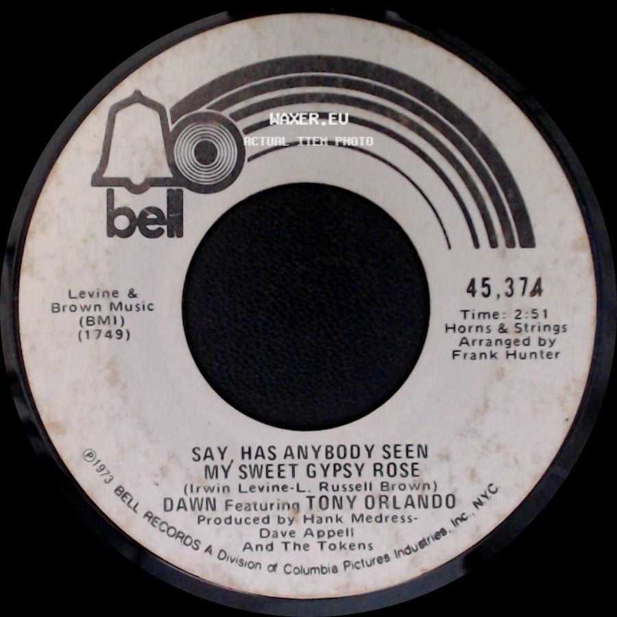 Dawn Featuring Tony Orlando - The Spark Of Love Is Kindlin' / Say, Has Anybody Seen My Sweet Gypsy Rose side B