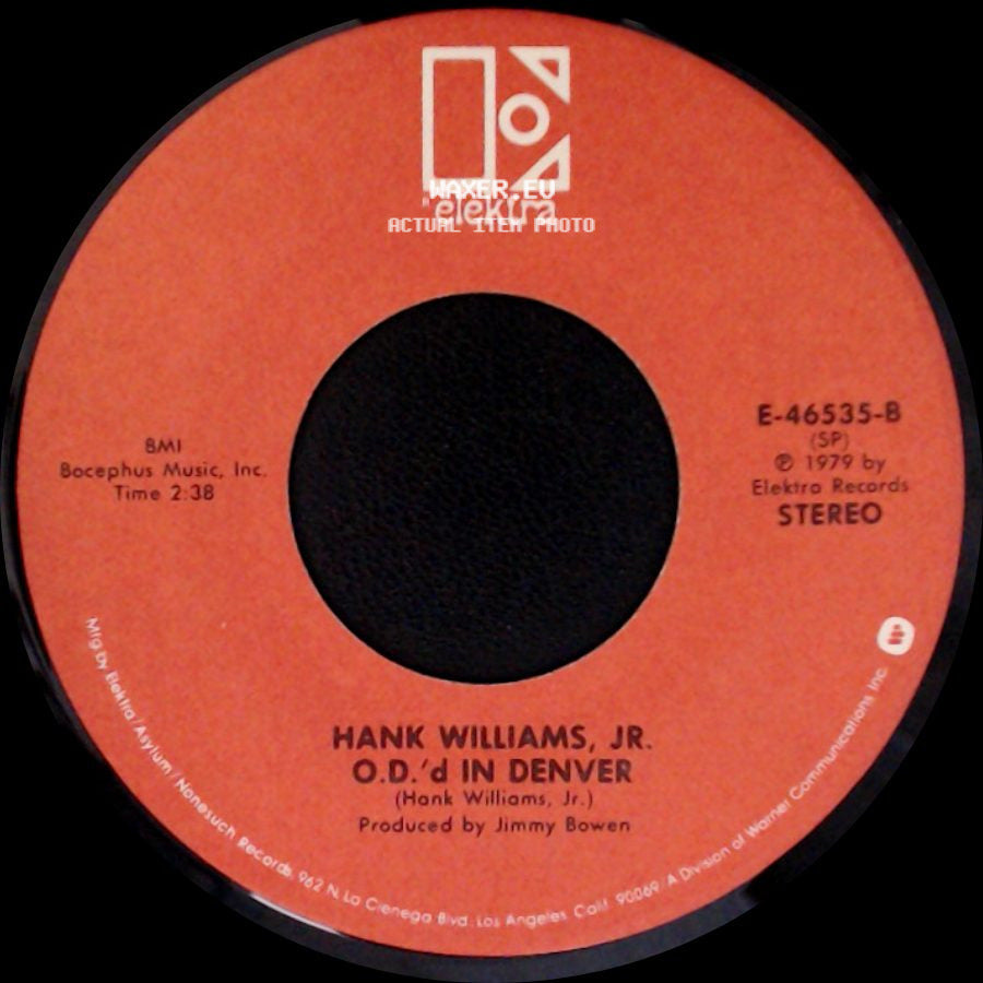 Hank Williams, Jr. - O.D.'d In Denver / Whiskey Bent And Hell Bound side A