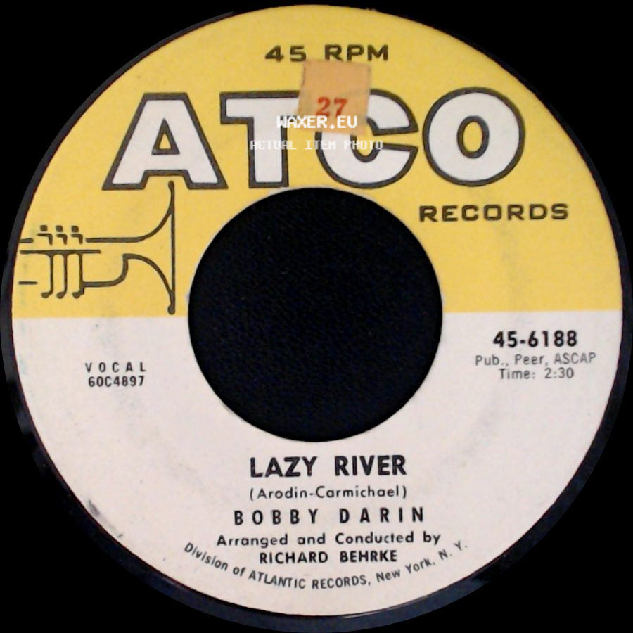 Bobby Darin - Lazy River / Oo-Ee-Train side A