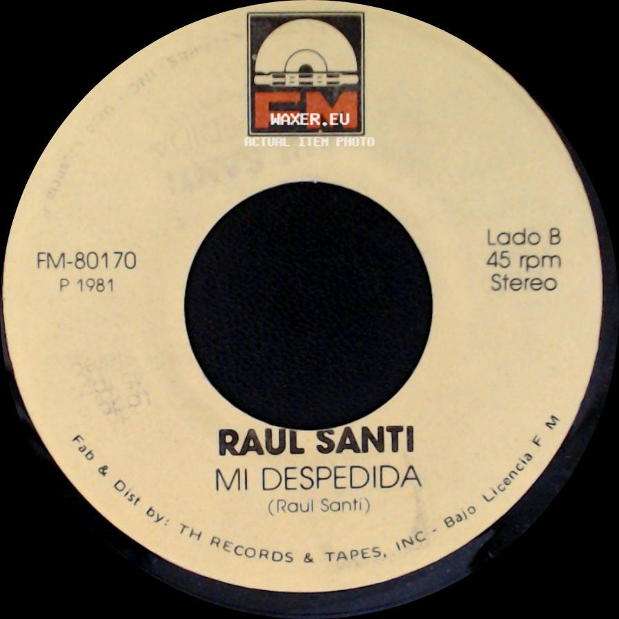 Raul Santi - Jugaste A Ganar Pero Has Perdido / Mi Despedida side B