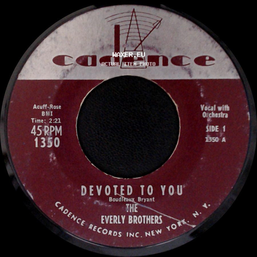 The Everly Brothers - Devoted To You / Bird Dog side A