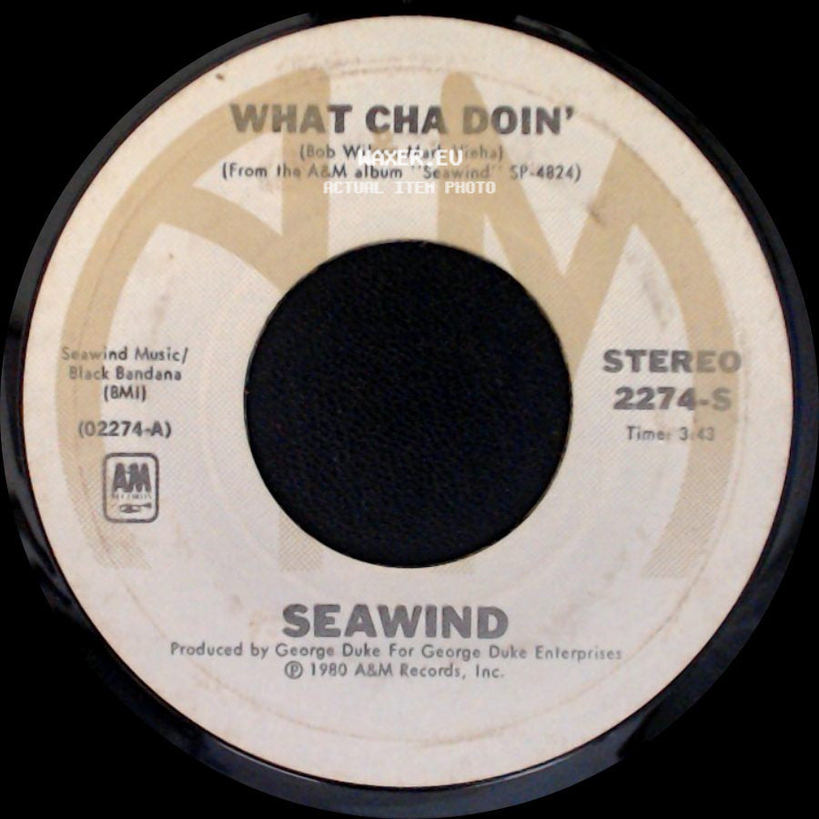 Seawind - I Need Your Love / What Cha Doin' side B