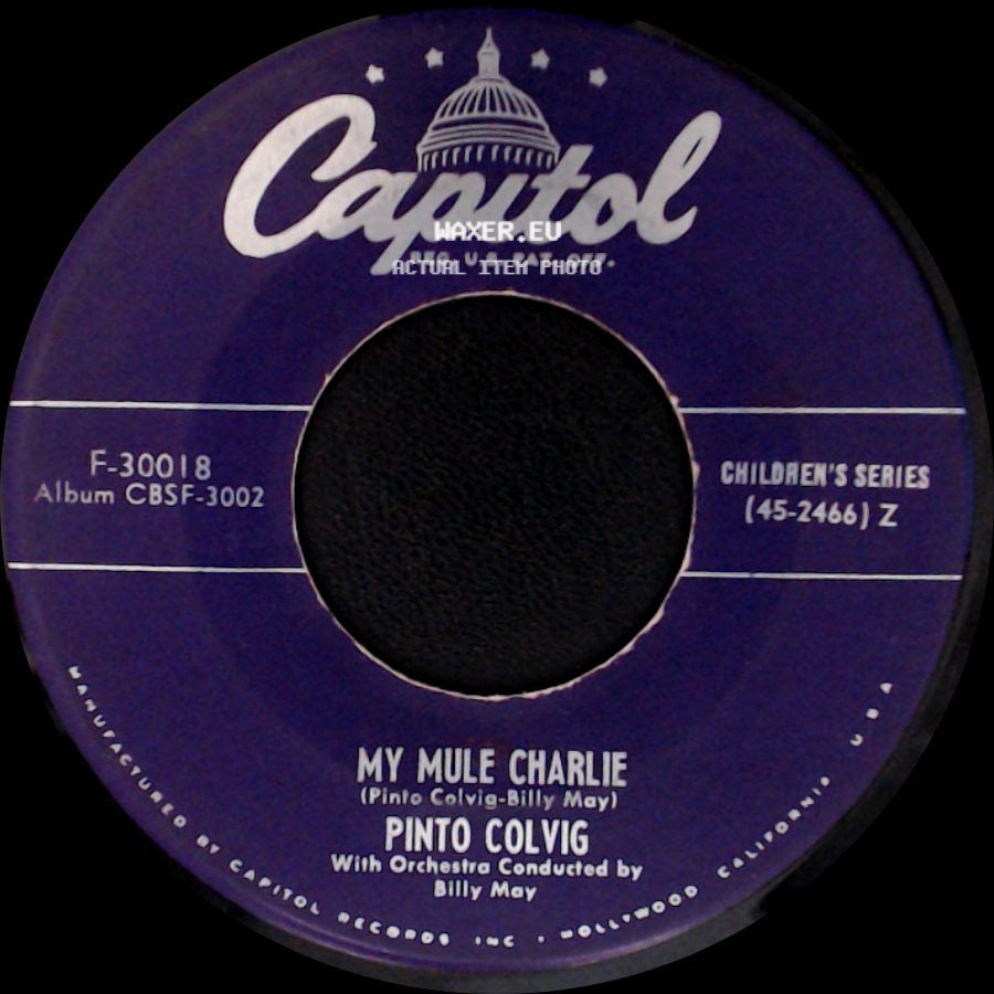 Pinto Colvig - Honkety Hank / My Mule Charlie side B