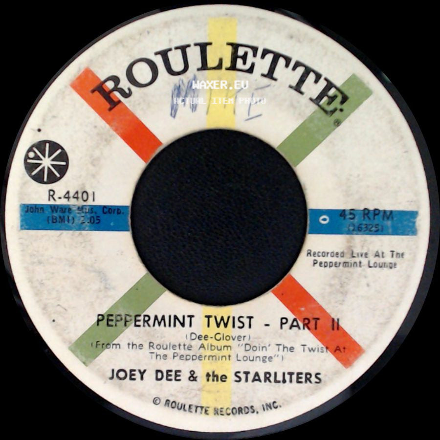 Joey Dee & The Starliters - Peppermint Twist - Part Ii / Peppermint Twist - Part 1 side A
