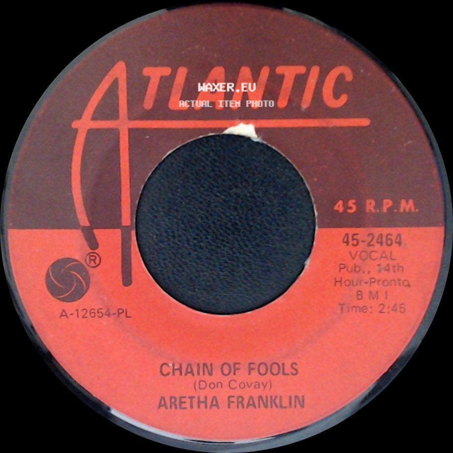 Aretha Franklin - Chain Of Fools / Prove It side A