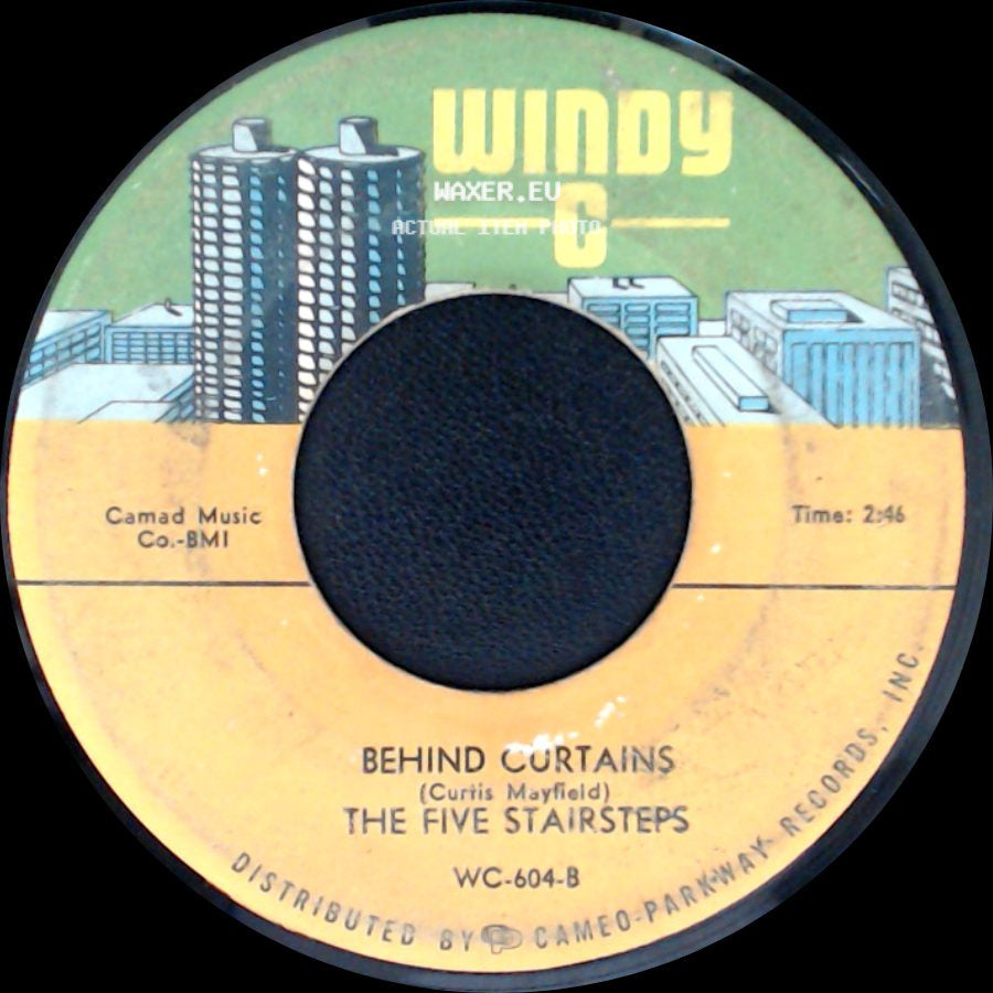 The Five Stairsteps - Behind Curtains / Danger! She's A Stranger side A