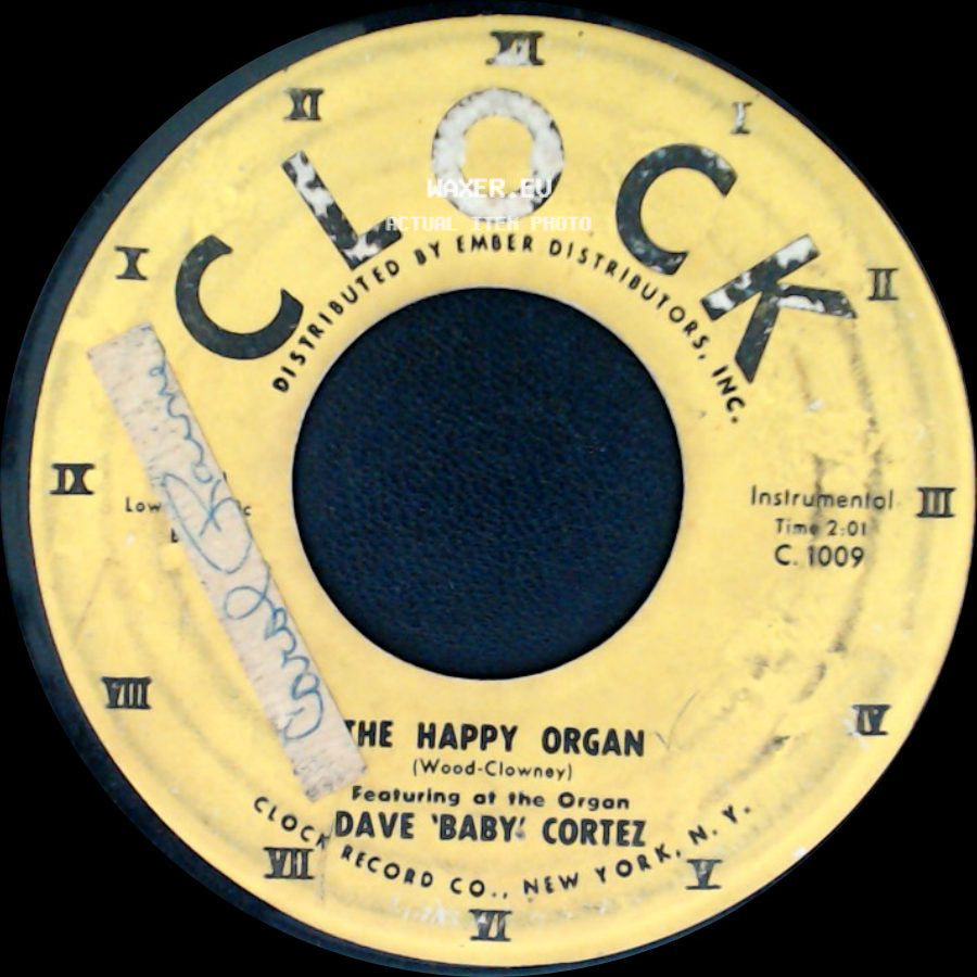 Dave 'baby' Cortez - The Happy Organ / Love Me As I Love You side A