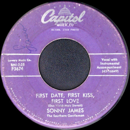 Sonny James - First Date, First Kiss, First Love / Speak To Me side A