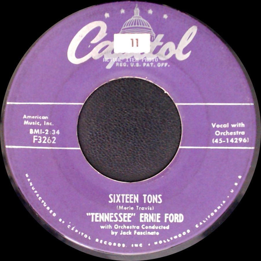 "Tennessee" Ernie Ford - Sixteen Tons / You Don't Have To Be A Baby To Cry side A