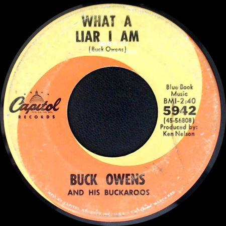 Buck Owens And His Buckaroos - Your Tender Loving Care / What A Liar I Am side B